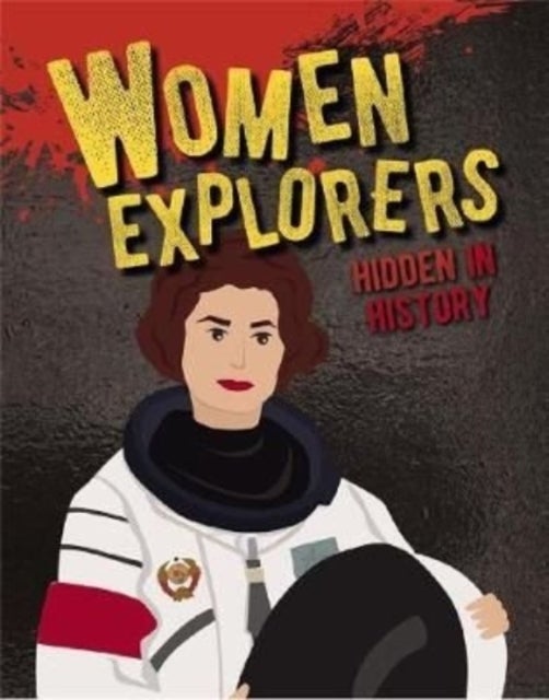 Bilde av Women Explorers Hidden In History Av Ellen Rodger