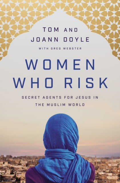 Bilde av Women Who Risk Av Tom Doyle, Joann Doyle