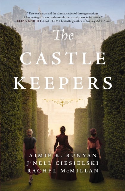 Bilde av The Castle Keepers Av Aimie K. Runyan, J&#039;nell Ciesielski, Rachel Mcmillan