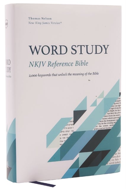 NKJV, Word Study Reference Bible, Hardcover, Red Letter, Thumb Indexed, Comfort Print - 2,000 Keywords that Unlock the Meaning of the Bible