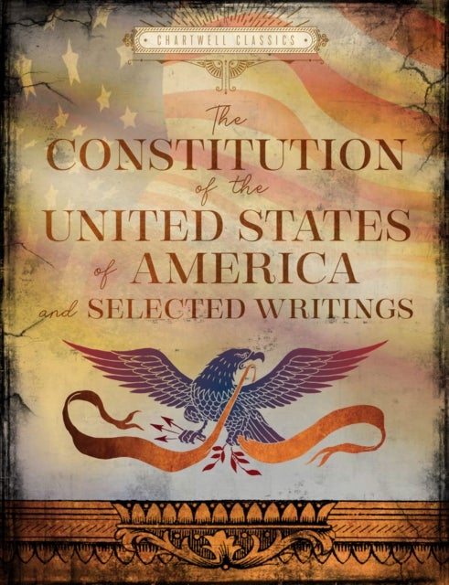 Bilde av The Constitution Of The United States Of America And Selected Writings