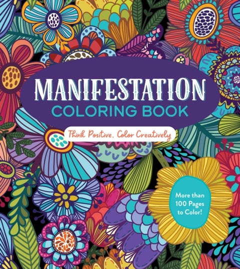 Manifestation Coloring Book - Think Positive, Color Creatively