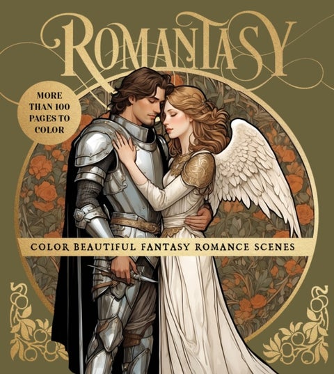 Romantasy Coloring Book - Color Beautiful Fantasy Romance Scenes - More Than 100 Pages to Color