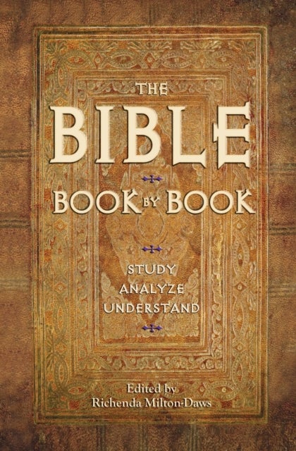 The Bible Book by Book - Study, Analyze, Understand