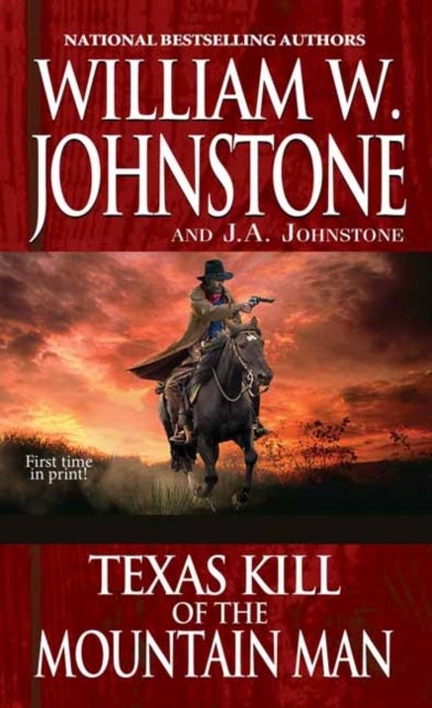 Bilde av Texas Kill Of The Mountain Man Av William W. Johnstone, J.a. Johnstone