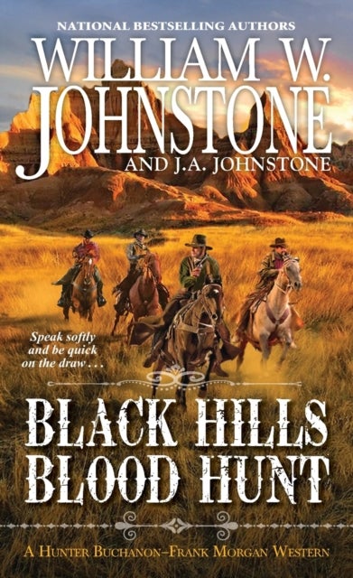 Bilde av The Black Hills Blood Hunt Av William W. Johnstone, J.a. Johnstone