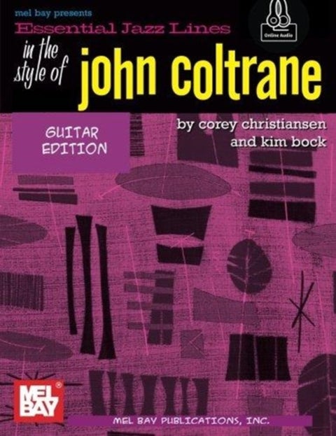Essential Jazz Lines Guitar Style Of John Coltrane - With Online Audio