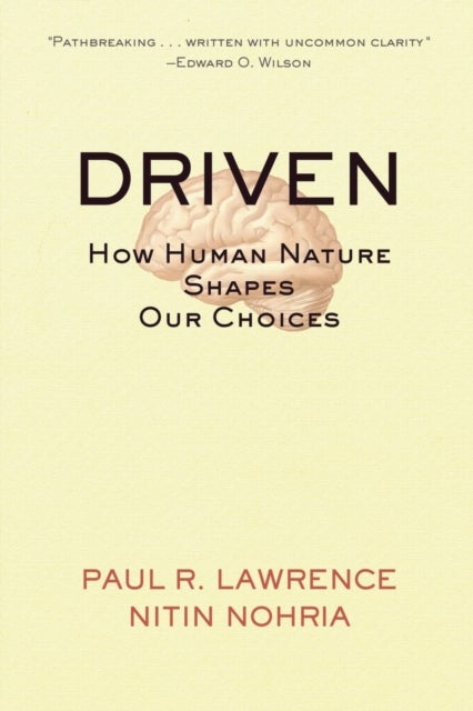 Driven - How Human Nature Shapes Our Choices