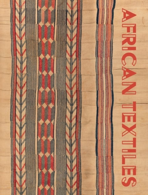 African Textiles av Duncan Clarke, Vanessa Drake Moraga, Sarah Fee