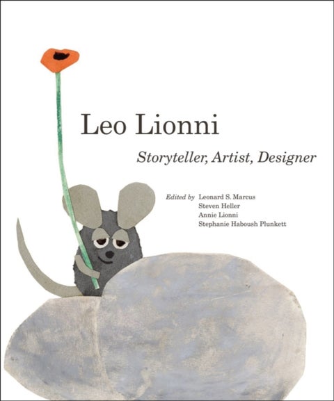 Leo Lionni - Storyteller, Artist, Designer