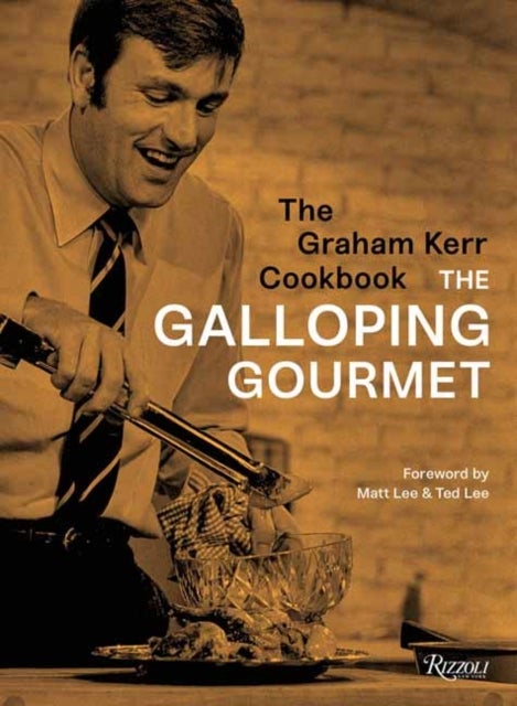 Bilde av The Graham Kerr Cookbook Av Graham Kerr, Matt Lee