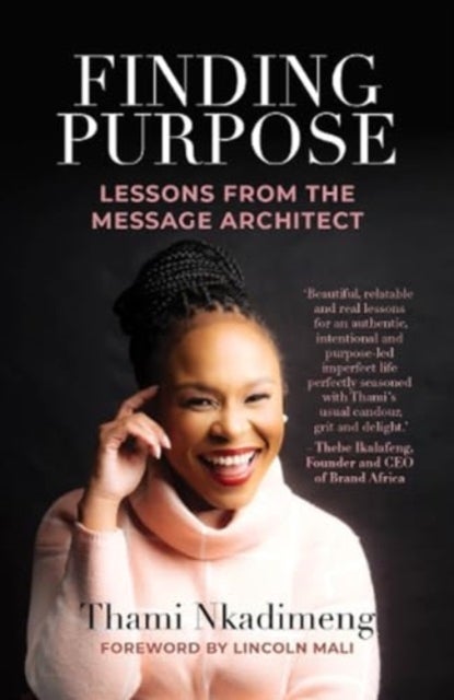 Finding Purpose - Lessons From The Message Architect