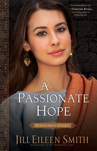 A Passionate Hope ¿ Hannah`s Story