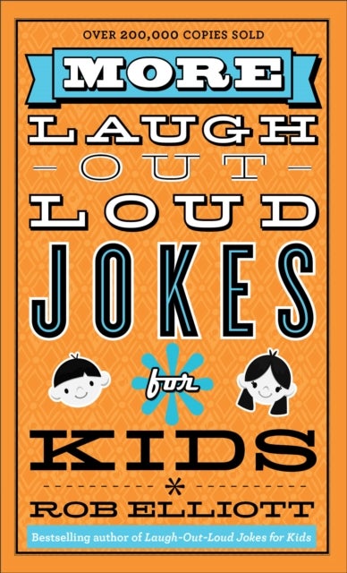 More Laugh¿Out¿Loud Jokes for Kids