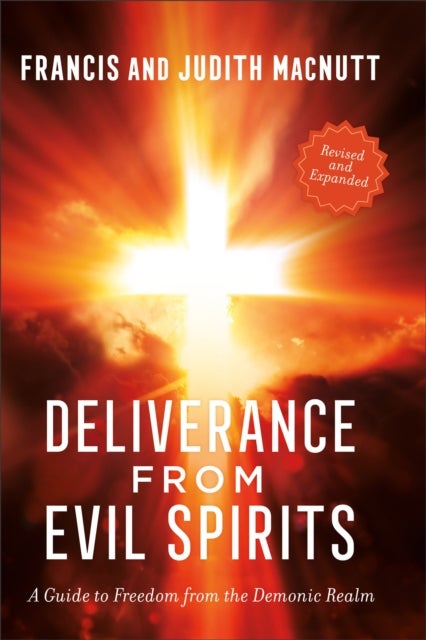 Bilde av Deliverance From Evil Spirits - A Practical Manual Av Dr. Francis Macnutt, Bill Johnson