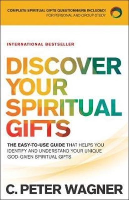 Discover Your Spiritual Gifts ¿ The Easy¿to¿Use Guide That Helps You Identify and Understand Your Un