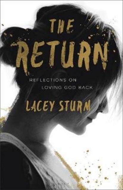 The Return av Lacey Sturm