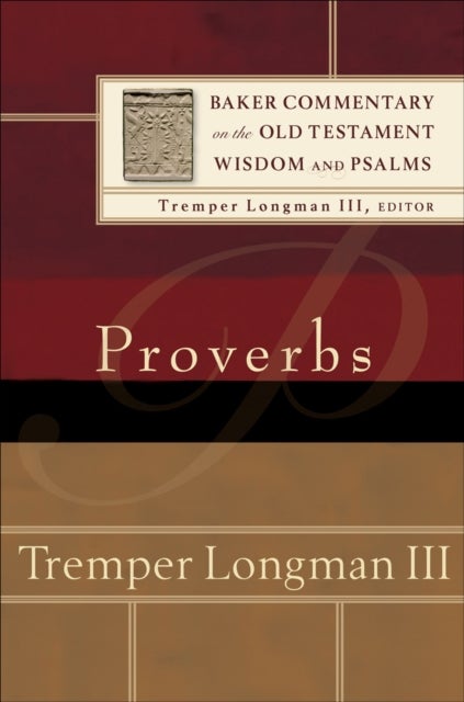 Bilde av Proverbs Av Tremper Iii Longman, Tremper Longman