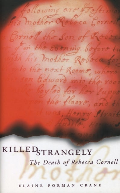 Killed Strangely - The Death of Rebecca Cornell