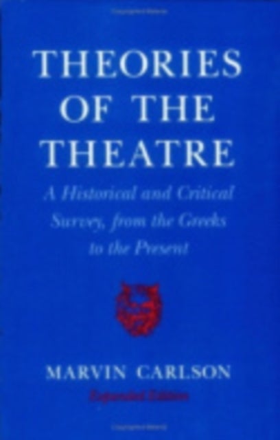 Bilde av Theories Of The Theatre Av Marvin A. Carlson