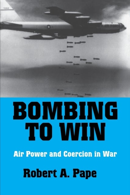 Bilde av Bombing To Win Av Robert A. Pape