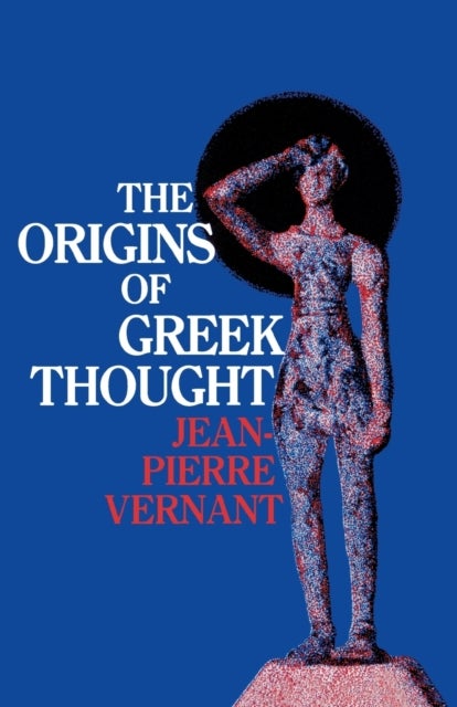 Bilde av The Origins Of Greek Thought Av Jean-pierre Vernant