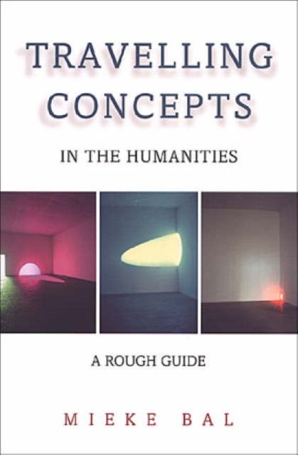 Travelling Concepts in the Humanities - A Rough Guide