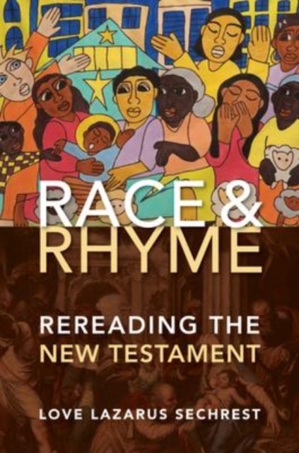 Race and Rhyme - Rereading the New Testament