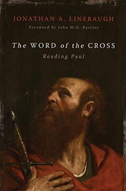 The Word of the Cross - Reading Paul