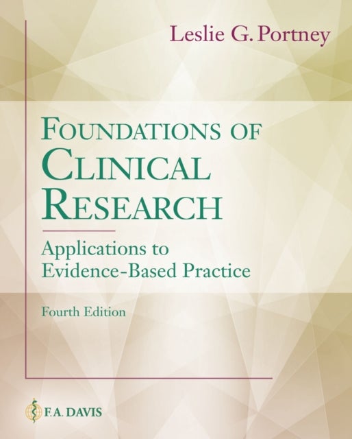 Foundations of Clinical Research - Applications to Evidence-Based Practice