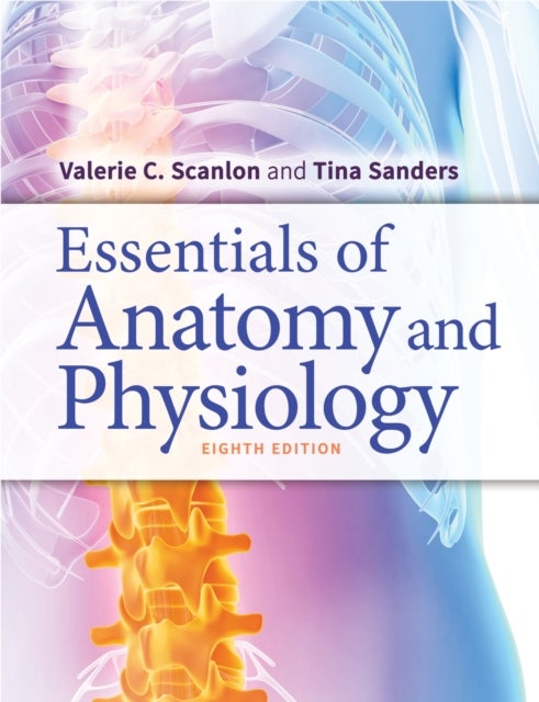 Bilde av Essentials Of Anatomy And Physiology Av Valerie C. Scanlon, Tina Sanders