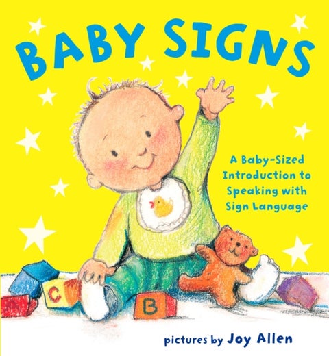 Baby Signs - A Baby-Sized Introduction to Speaking with Sign Language