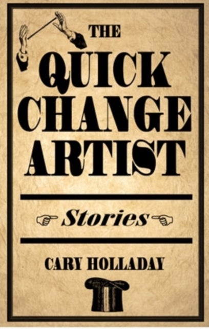 The Quick-Change Artist - Stories