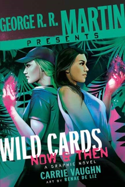 Bilde av George R. R. Martin Presents Wild Cards: Now And Then Av Carrie Vaughn, Renae De Liz