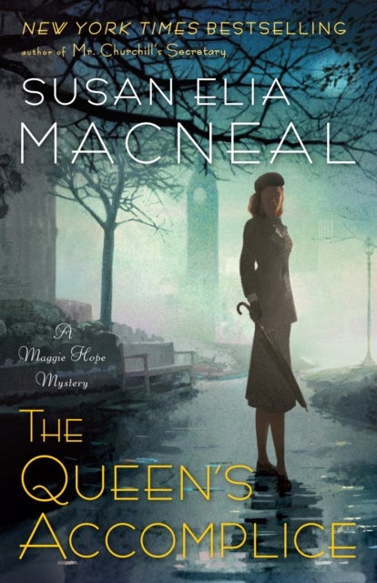 The Queen's Accomplice - A Maggie Hope Mystery