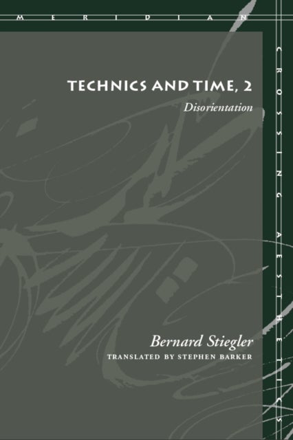 Bilde av Technics And Time, 2 Av Bernard Stiegler