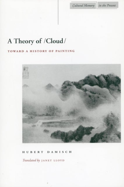 A Theory of /Cloud/ - Toward a History of Painting