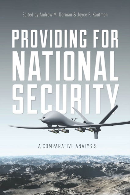 Providing for National Security - A Comparative Analysis