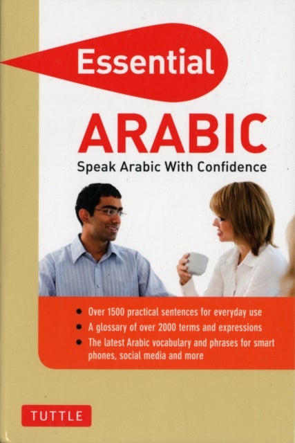 Essential Arabic - Speak Arabic with Confidence! (Arabic Phrasebook & Dictionary)