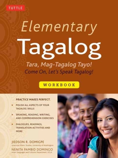 Elementary Tagalog Workbook - Tara, Mag-Tagalog Tayo! Come On, Let's Speak Tagalog! (Online Audio Download Included)