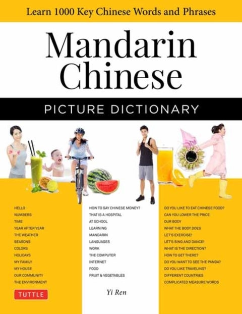 Mandarin Chinese Picture Dictionary - Learn 1,500 Key Chinese Words and Phrases (Perfect for AP and HSK Exam Prep, Includes Online Audio)