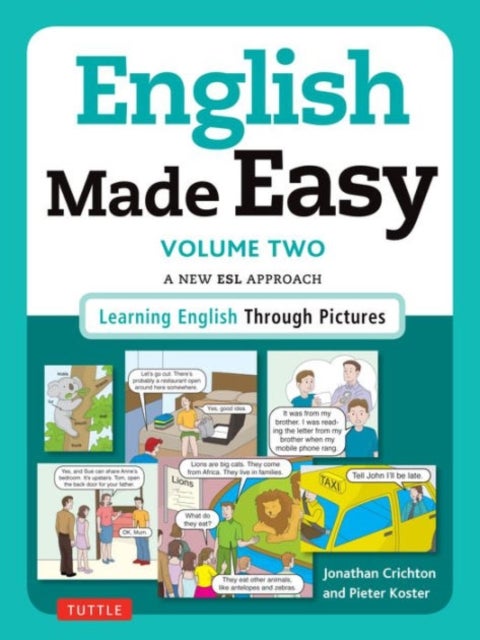 English Made Easy Volume Two: British Edition - A New ESL Approach: Learning English Through Pictures