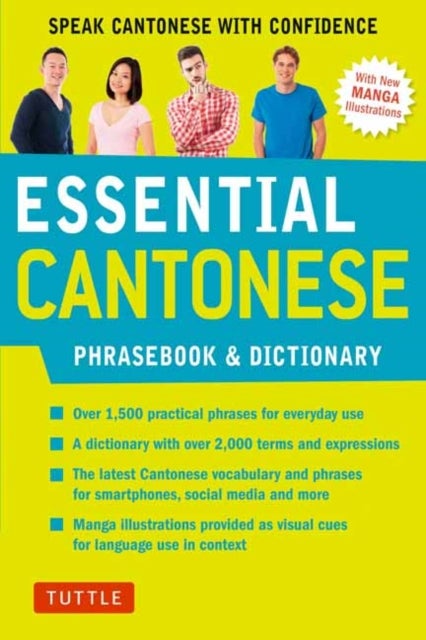 Essential Cantonese Phrasebook and Dictionary - Speak Cantonese with Confidence