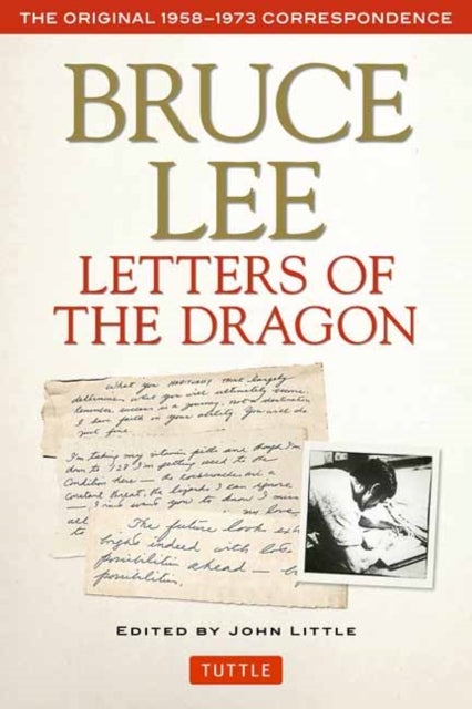Bilde av Bruce Lee Letters Of The Dragon Av Bruce Lee
