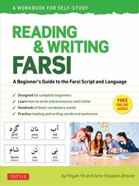 Reading & Writing Farsi (Persian): A Workbook for Self-Study - A Beginner's Guide to the Farsi Script and Language (Free Online Audio & Printable Flash Cards)