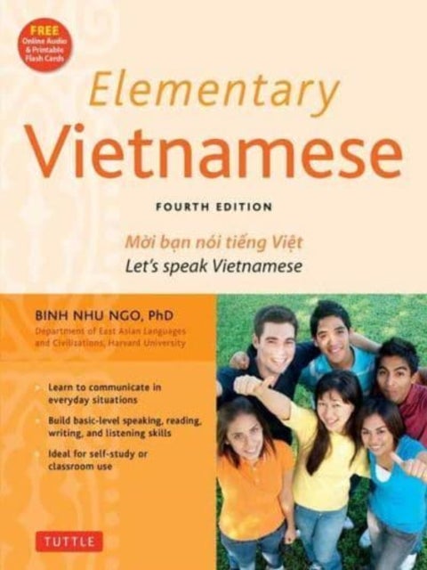 Elementary Vietnamese - Let's Speak Vietnamese, Revised and Updated Fourth Edition (Free Online Audio and Printable Flash Ca