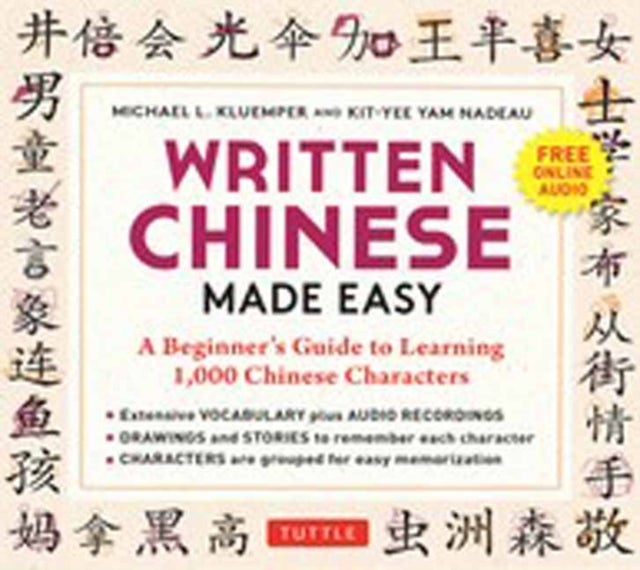 Bilde av Written Chinese Made Easy Av Michael L. Kluemper, Kit-yee Yam Nadeau