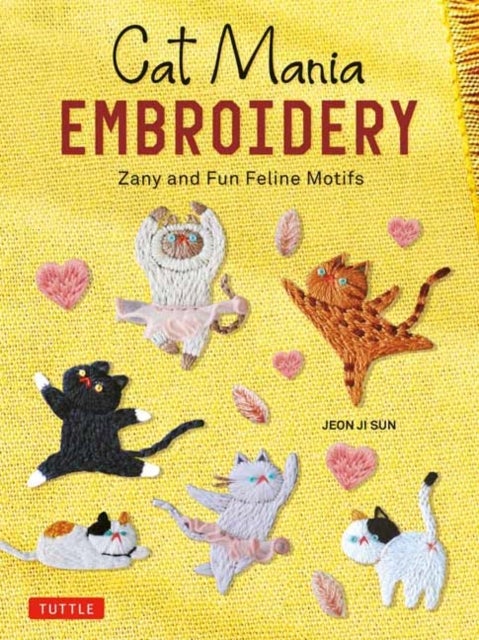 Cat Mania Embroidery - Zany and Fun Feline Motifs