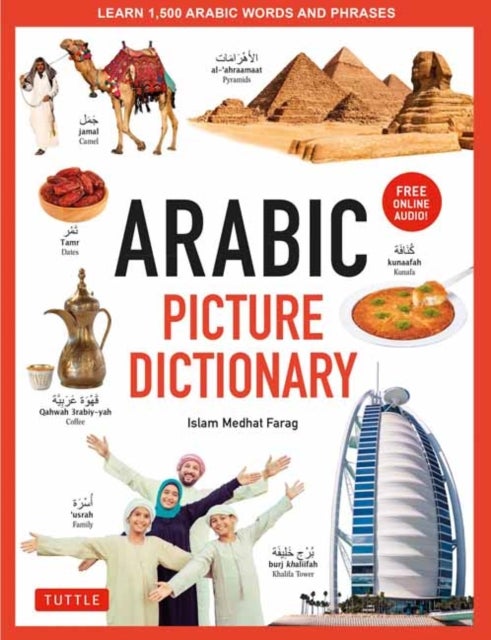 Arabic Picture Dictionary - Learn 1,500 Arabic Words and Phrases (Includes Online Audio)