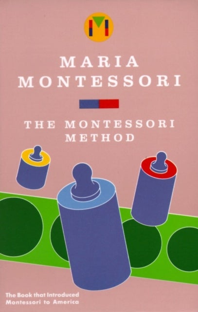 Bilde av Montessori Method Av Maria Montessori
